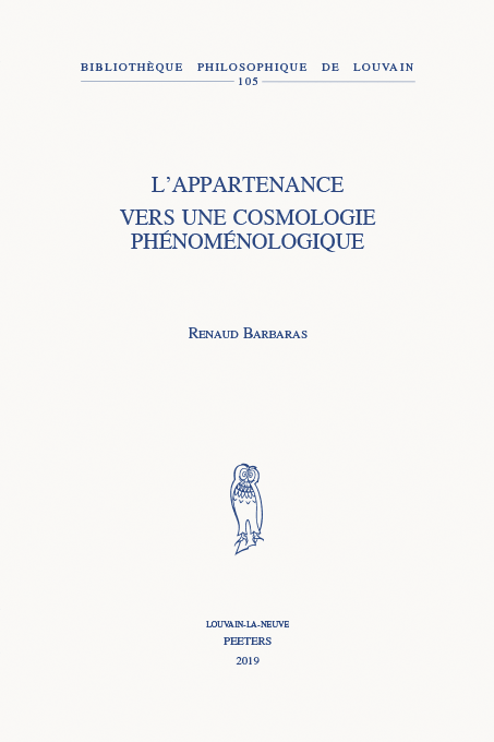 L’appartenance: Vers une cosmologie phénoménologique Couverture du livre